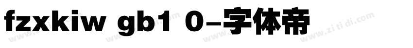 fzxkiw gb1 0字体转换